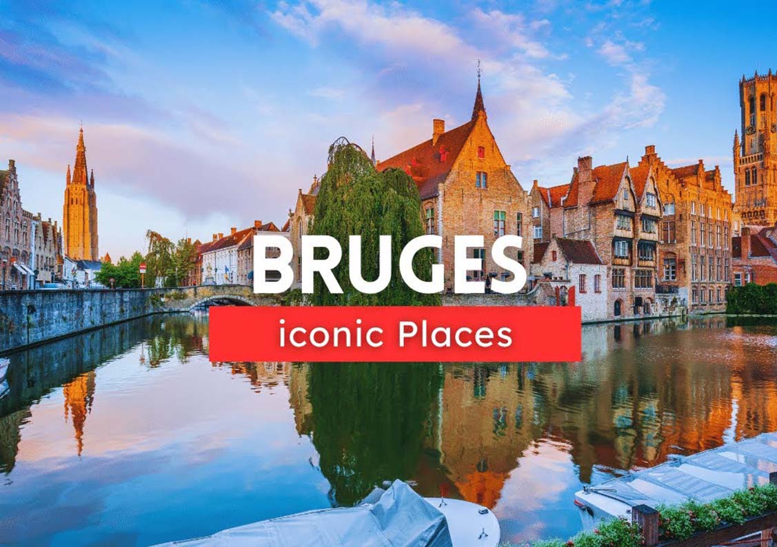 Uncovering Bruges: A Guide to the City’s Must-See Attractions